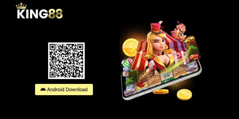 Cách tải và cài đặt app King88 cho Android